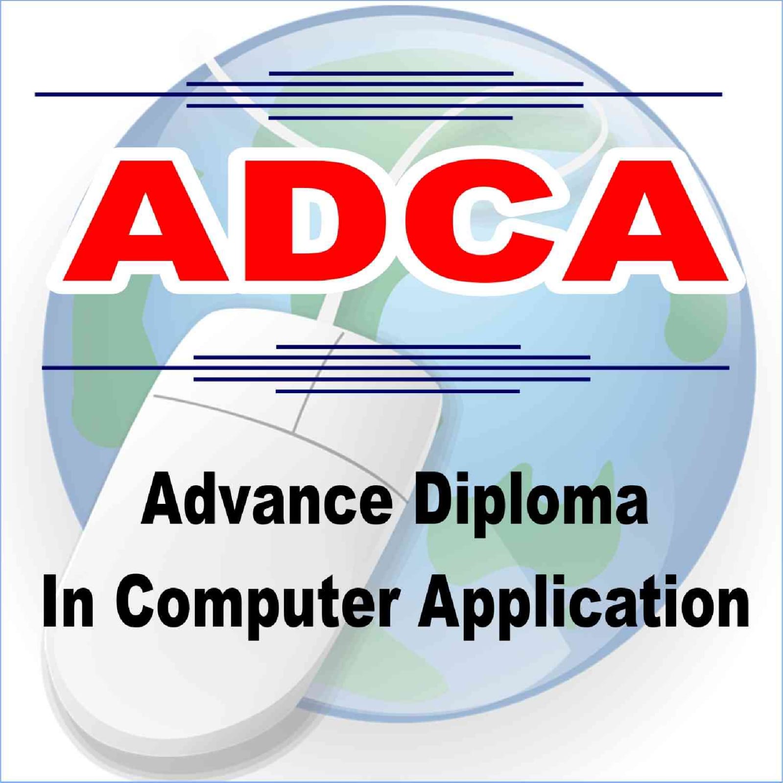 Advance Diploma In Computer Application 